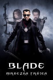 Blade: Mroczna Trójca Vider (2004) - Cały Film