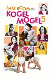 Baby boom czyli Kogel mogel 5 Vider (2024) - Cały Film