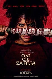 Oni cię zabiją Cały Film (2026) Online - Gdzie Obejrzeć
