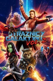 Strażnicy Galaktyki vol. 2 Cały Film • Vider • Online