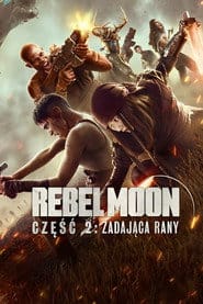 Rebel Moon – część 2: Zadająca rany Vider (2024) - Cały Film