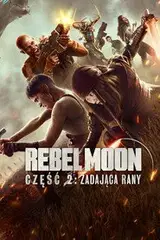 Rebel Moon – część 2: Zadająca rany Vider (2024) - Cały Film