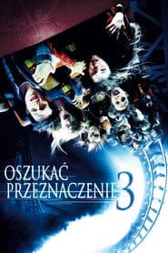 Oszukać przeznaczenie 3 Vider (2006) - Cały Film