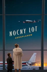 Nocny lot aeroplanem Cały Film (2026) - Vider