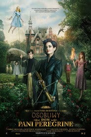 Osobliwy dom Pani Peregrine Vider (2016) - Cały Film