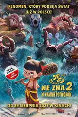 Ne Zha 2: W krainie potworów Cały film - Gdzie obejrzeć online - Viderio