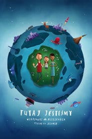 Tutaj jesteśmy: wskazówki dla mieszkańca planety Ziemia Vider (2020) - Cały Film