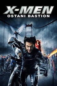 X-Men: Ostatni bastion Vider (2006) - Cały Film