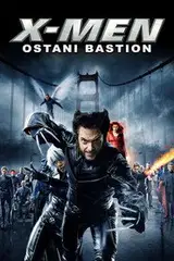 X-Men: Ostatni bastion Vider (2006) - Cały Film