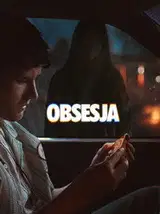 Obsesja Cały film - Gdzie obejrzeć online - Viderio