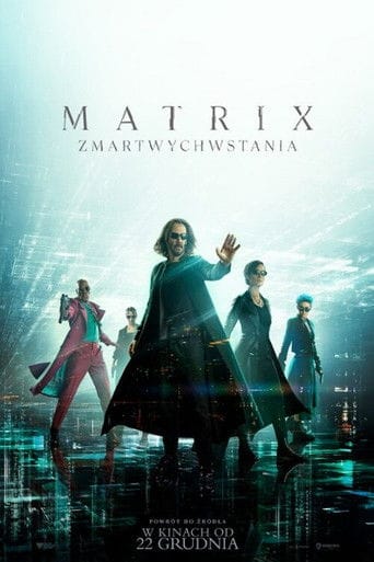 Matrix Zmartwychwstania Vider (2021) - Cały Film