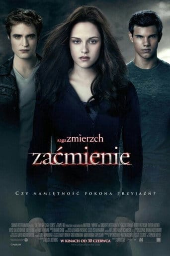 Saga „Zmierzch”: Zaćmienie Vider (2010) - Cały Film